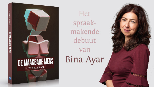 Bina Ayar - De Maakbare Mens - klein Bina Ayar - De Maakbare Mens - klein